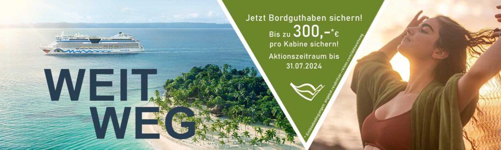 AIDA WEITWEG mit Bordguthaben!