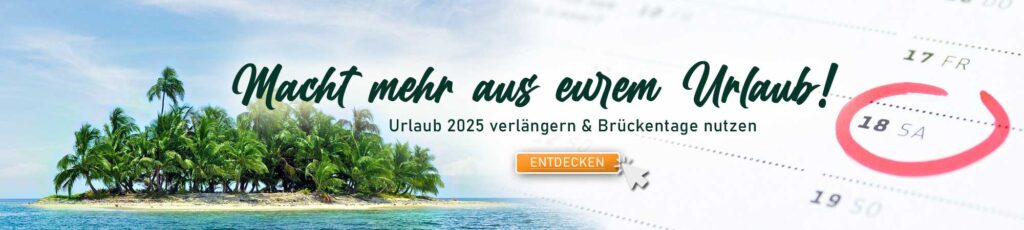 Urlaubsverlängerung 2025