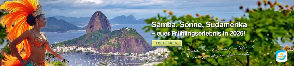 Samba, Sonne, Südamerika – euer Frühlingserlebnis in 2026!